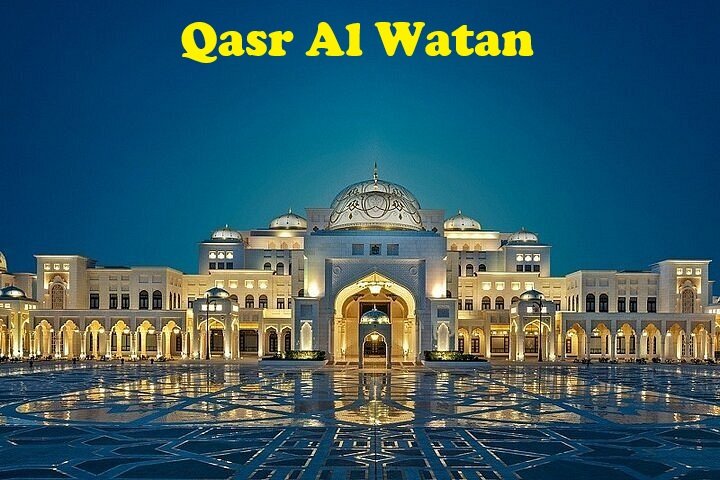 Qasr Al Watan Qasr Al Watan